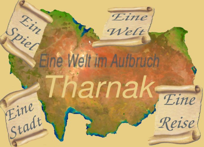 Tharnak - Eine Welt, Ein Spiel, Eine Reise